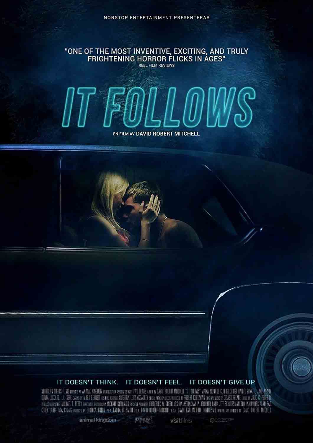 It Follows Have you ever felt like you were being watched? This movie embodies that feeling of wanting to be alone but knowing you aren’t. Not to mention t...